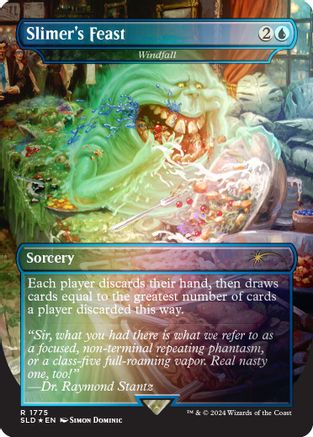Slimer's Feast - Windfall (Rainbow Foil) (SLD-1775) - [Secret Lair Drop Series] Foil - Trinity Hobby