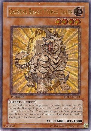Crystal Beast Topaz Tiger [FOTB-EN004] Ultimate Rare - Trinity Hobby