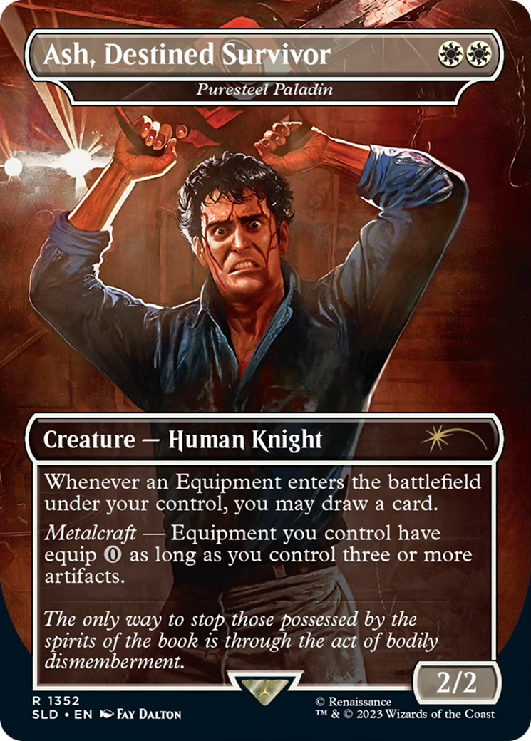 Puresteel Paladin  (SLD-1352) - [Secret Lair Drop] / Ash, Destined Survivor (Borderless) - Trinity Hobby