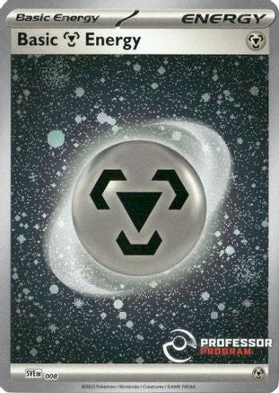 Metal Energy (2023) - (8) Holofoil [Professor Program Promos]