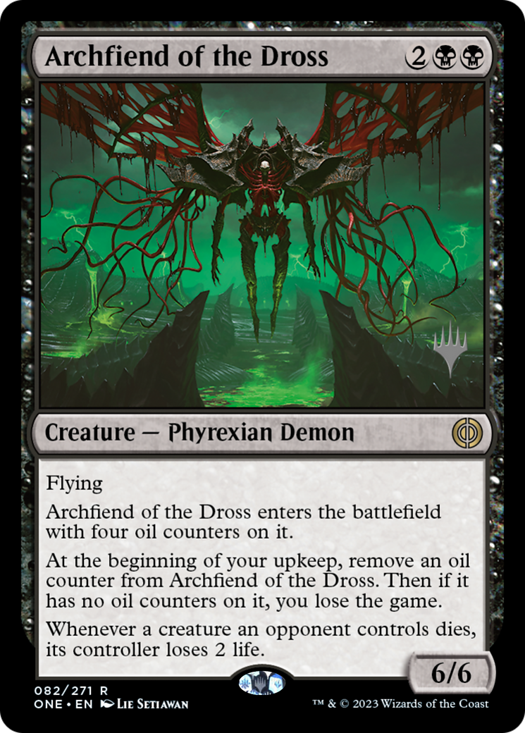 Archfiend of the Dross (Promo Pack) [Phyrexia: All Will Be One Promos] - Trinity Hobby