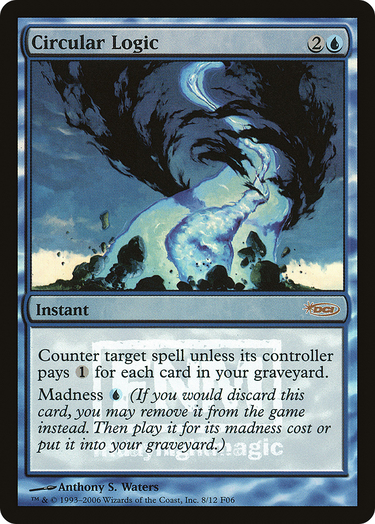 Circular Logic [Friday Night Magic 2006] - Trinity Hobby