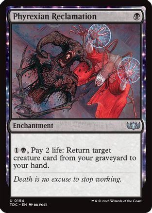 Phyrexian Reclamation (TDC-194) - [Commander: Tarkir: Dragonstorm] - Trinity Hobby