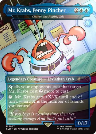Mr. Krabs, Penny Pincher - Charix, the Raging Isle (Rainbow Foil) (SLD-1927) - [Secret Lair Drop Series] Foil - Trinity Hobby