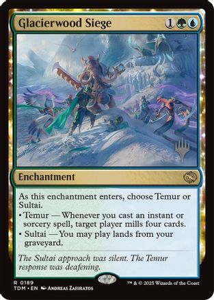 Glacierwood Siege (PPTDM-189) - [Promo Pack: Tarkir: Dragonstorm] - Trinity Hobby