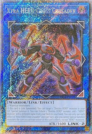 Xtra HERO Cross Crusader (Platinum Secret Rare) [RA04-EN076] - Quarter Century Stampede 1st Edition - Platinum Secret Rare - Trinity Hobby