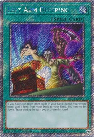 Left Arm Offering (Platinum Secret Rare) [RA04-EN086] - Quarter Century Stampede 1st Edition - Platinum Secret Rare - Trinity Hobby