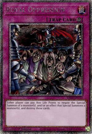 Royal Oppression (Platinum Secret Rare) [RA04-EN120] - Quarter Century Stampede 1st Edition - Platinum Secret Rare - Trinity Hobby