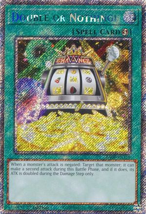 Double or Nothing! (Platinum Secret Rare) [RA04-EN156] - Quarter Century Stampede 1st Edition - Platinum Secret Rare - Trinity Hobby