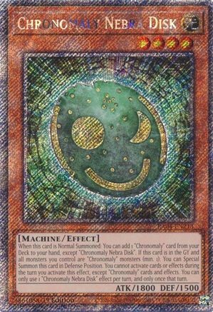 Chronomaly Nebra Disk (Platinum Secret Rare) [RA04-EN213] - Quarter Century Stampede 1st Edition - Platinum Secret Rare - Trinity Hobby