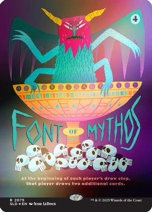 Font of Mythos (Rainbow Foil) (SLD-2075) - [Secret Lair Drop Series]