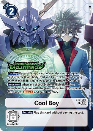 Cool Boy (Evolution Cup 2025 Vol. 1) (BT9-092) - [X Record] Foil