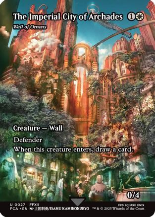 The Imperial City of Archades - Wall of Omens (Showcase)  [Foil]  (FCA-027) - [FINAL FANTASY: Through the Ages] - Trinity Hobby