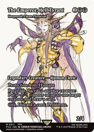 Yawgmoth, Thran Physician  (FCA-011) - [FINAL FANTASY: Through the Ages] / The Emperor, Hell Tyrant (Borderless) - Trinity Hobby