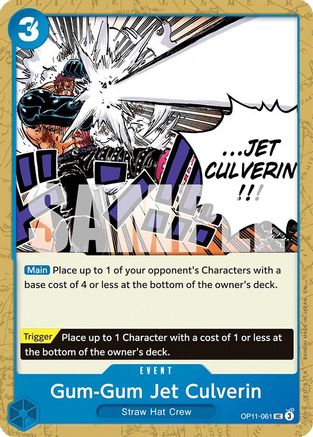 Gum-Gum Jet Culverin (OP11-061) - [A Fist of Divine Speed] - Trinity Hobby
