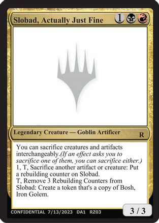 Slobad, Actually Just Fine (-) - [Un-Known Event Playtest Cards] - Trinity Hobby