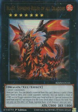 Blaze, Supreme Ruler of all Dragons [BLMM-EN155] - Battles of Legend: Monster Mayhem 1st Edition - Ultra Rare - Trinity Hobby