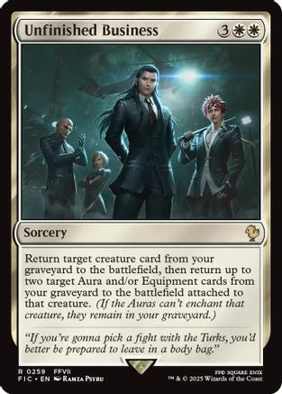 Unfinished Business (Surge Foil)  [Foil]  (FIC-259) - [Commander: FINAL FANTASY] - Trinity Hobby