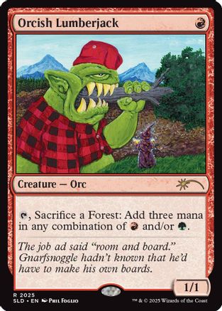 Orcish Lumberjack (2025) (SLD-2025) - [Secret Lair Drop Series] - Trinity Hobby