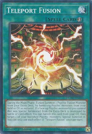 Teleport Fusion [DUAD-EN060] - Duelist's Advance 1st Edition - Common / Short Print - Trinity Hobby