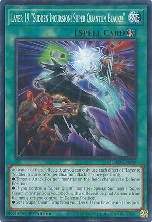 Layer 19 "Sudden Incursion! Super Quantum Black!!" [DUAD-EN068] - Duelist's Advance 1st Edition - Common / Short Print - Trinity Hobby