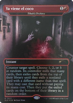 Ya viene el coco - Tibalt's Trickery (Rainbow Foil)  [Foil]  (SLD-7027) - [Secret Lair Drop Series] - Trinity Hobby