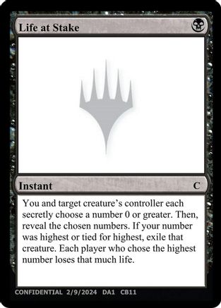 Life at Stake  (-) - [Un-Known Event Playtest Cards] - Trinity Hobby
