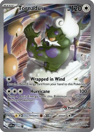 Tornadus - 210 (Pokemon Center Exclusive)  - (210) Holofoil [SV Scarlet & Violet Promo Cards] - Trinity Hobby