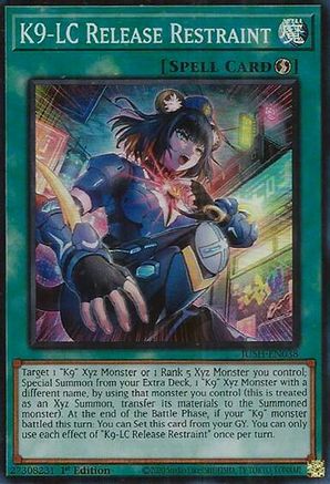 K9-LC Release Restraint (Super Rare) [JUSH-EN038] - Justice Hunters 1st Edition - Super Rare - Trinity Hobby