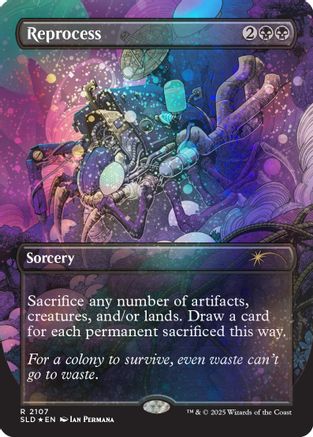 Reprocess (Galaxy Foil)  [Foil]  (SLD-2107) - [Secret Lair Drop Series] - Trinity Hobby