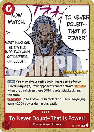 To Never Doubt--That Is Power! (OP12-016) - [Legacy of the Master Release Event Cards]