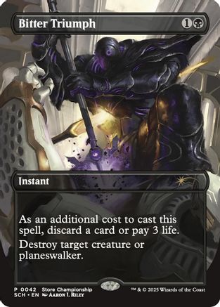 Bitter Triumph  (GAME-042) - [Game Day & Store Championship Promos] - Trinity Hobby
