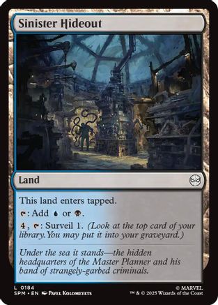 Sinister Hideout  [Foil]  (SPM-184) - [Marvel's Spider-Man] - Trinity Hobby