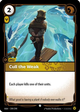 Cull the Weak (209/298) - Origins Foil - Trinity Hobby