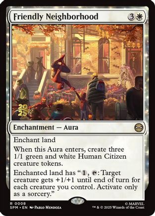 Friendly Neighborhood  [Foil]  (PRE-008) - [Prerelease Cards] - Trinity Hobby