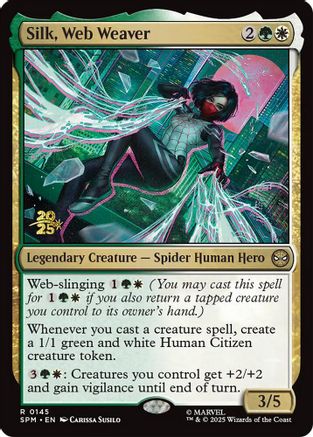 Silk, Web Weaver  [Foil]  (PRE-145) - [Prerelease Cards] - Trinity Hobby