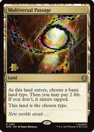 Multiversal Passage  [Foil]  (PRE-180) - [Prerelease Cards] - Trinity Hobby