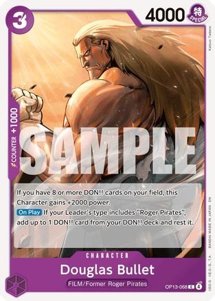 Douglas Bullet (OP13-068) - [Carrying On His Will]