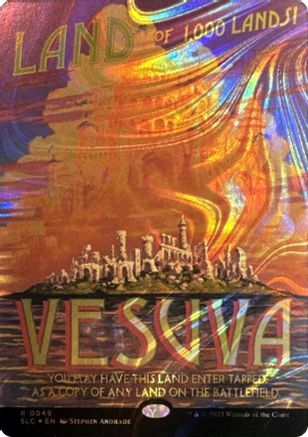 Vesuva (Halo Foil)  [Foil]  (SLC-049) - [Secret Lair Countdown Kit] - Trinity Hobby