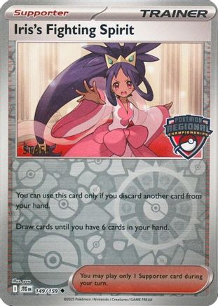 Iris's Fighting Spirit (Regional Championships) [Staff]  - (149) Reverse Holofoil [League & Championship Cards] - Trinity Hobby