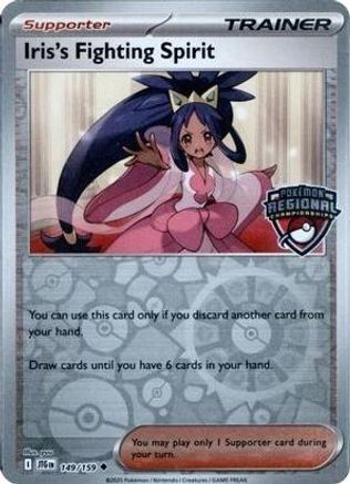 Iris's Fighting Spirit (Regional Championships)  - (149) Reverse Holofoil [League & Championship Cards] - Trinity Hobby
