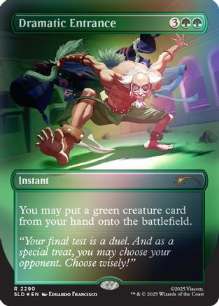 Dramatic Entrance (Rainbow Foil)  [Foil]  (SLD-2290) - [Secret Lair Drop Series] - Trinity Hobby