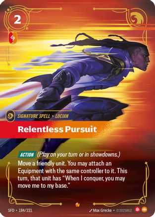Relentless Pursuit (184/221) - Spiritforged Foil - Trinity Hobby
