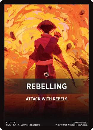 Rebelling Theme Card  (TLA-033) - [Avatar: The Last Airbender] - Trinity Hobby