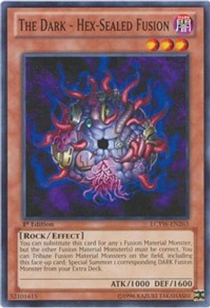 The Dark - Hex-Sealed Fusion [LCYW-EN263] Common - Trinity Hobby