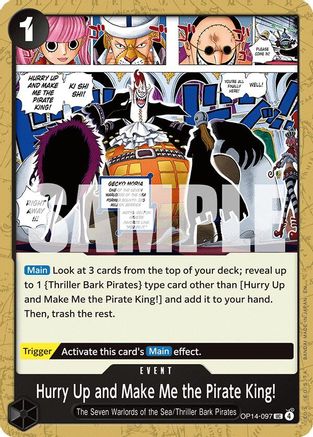 Hurry Up and Make Me the Pirate King! (OP14-097) - [The Azure Sea's Seven] - Trinity Hobby