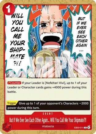But If We Ever See Each Other Again... Will You Call Me Your Shipmate?!! (EB03-011) - [Extra Booster: One Piece Heroines Edition] - Trinity Hobby