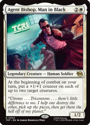 Agent Bishop, Man in Black  [Foil]  (TMT-002) - [Teenage Mutant Ninja Turtles] - Trinity Hobby