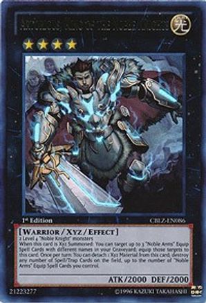 Artorigus, King of the Noble Knights [CBLZ-EN086] Ultra Rare - Trinity Hobby