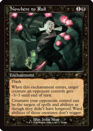 Nowhere to Run (Retro Frame)  [Foil]  (WPN-001) - [WPN & Gateway Promos] - Trinity Hobby